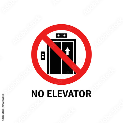 No elevator sign shows symbol for prohibition of use, warning, and access denial. No elevator usage indicated with clear icon in public places, buildings.