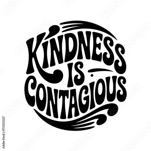 Kindness Is Contagious. Giving Tuesday Vector Design Isolated on White Background