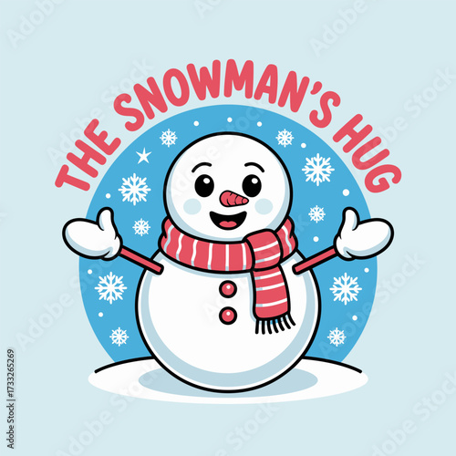 smiling snowman with open arms, welcoming hug theme, snowflakes background, cozy holiday message graphic, friendly seasonal vector