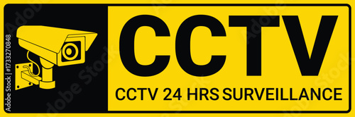 CCTV 24 hrs surveillance sign, With the text this area is under 24 hrs video surveillance.
