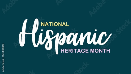 National hispanic heritage month text animation. Perfect for social media posts, presentations, and website banners for national hispanic heritage month.