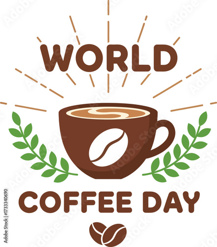 Celebrate world coffee day with a warm cup and festive design vector