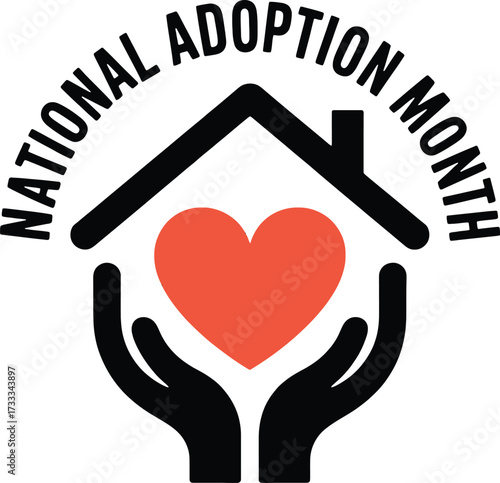 National Adoption Month icon with hands house and heart family home