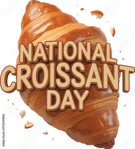 National Croissant Day celebration with flaky pastry and scattered crumbs on white background Keywords: croissant, pastry, bakery, french, breakfast