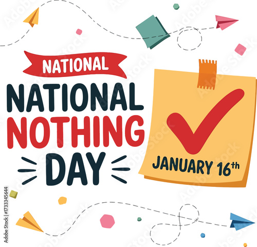 National Nothing Day January 16th Celebration