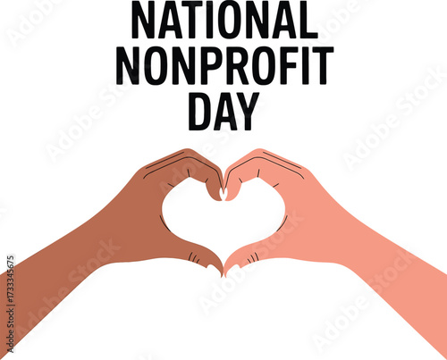 National Nonprofit Day Hands Forming Heart with Diverse Skin Tones love support