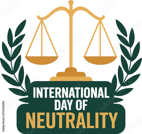 Scales of justice and laurel branches for International Day of Neutrality vector illustration