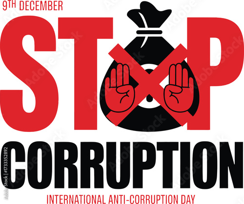Stop Corruption International Anti- Corruption Day December 9th Symbol International Anti-Corruption Day