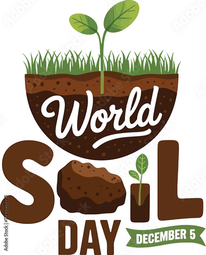 World Soil Day December 5 Illustration with Soil and Plants earth ground
