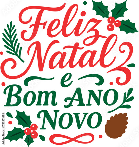 Vector feliz natal e bom ano novo text with holly berries and pine cone festive decoration on transparent background
