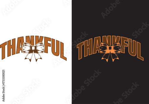 Arched 'Thankful' typography with a prominent bow graphic, ideal for Thanksgiving, gratitude expressions, and autumn-themed designs