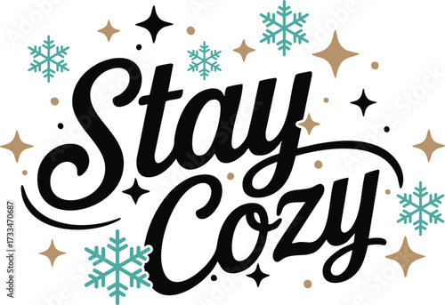 Stay Cozy SVG with snowflakes and whimsical retro Christmas design, vector illustration for t-shirts, mugs, posters, crafts, and digital downloads.