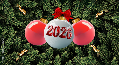 Christmas and New Year card with fir tree branches and balls with red bow and numbers 2026
