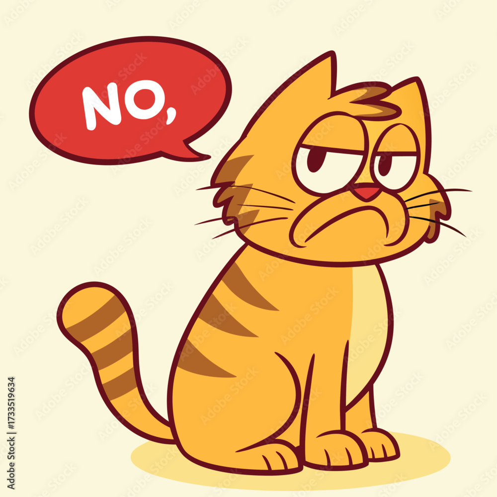 Fototapeta premium Vector art of grumpy orange tabby cat sitting and looking annoyed with a speech bubble saying no