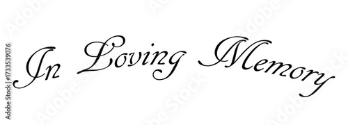 In Loving Memory Vector Memorial lettering, In memory of, Rest in peace, In memory, Memorial frame, RIP, Funeral cursive calligraphy	