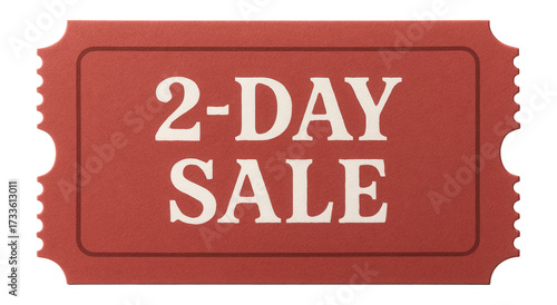 Red ticket-style sticker with bold lettering for 2-DAY SALE promo, effective retail discount offer on transparent background.