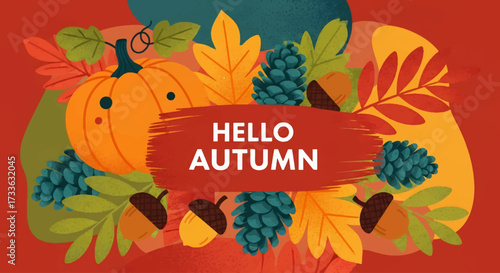 Colorful illustration of autumn leaves, acorns, pinecones, and pumpkin with festive “Hello Autumn” text, perfect for seasonal greeting cards, harvest themes, and fall marketing designs