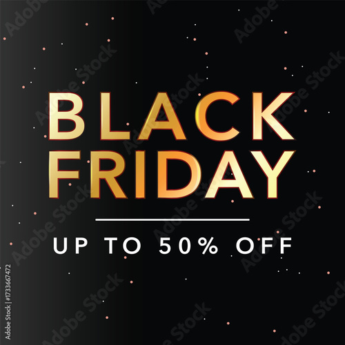 Luxury Black Friday store promo, modern golden graphic, exclusivity, big shopping event, minimalist design.