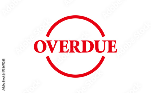 OVERDUE - Red Rubber Stamp With text message OVERDUE 
