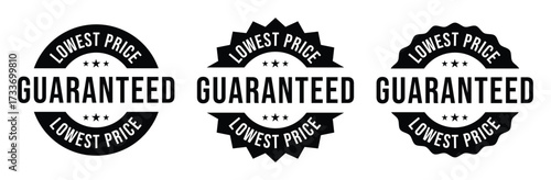 Lowest price guarantee logo, label, badge, icon, sticker, symbol, emblem, stamp, circle, black, line, flat vector, isolated illustration. Lowest price guarantee label for product packaging design.