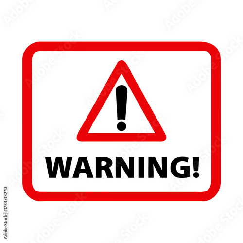 Warning sign with red border and exclamation mark, symbolizing caution, danger, risk, and safety alert. Vector illustration