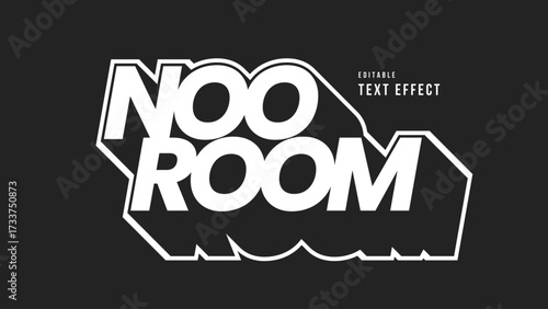 No room text effect. Black with white outline long shadow text style.