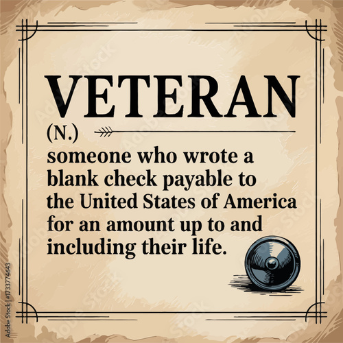 veteran definition typography poster, aged parchment background, patriotic tribute design, inspirational service quote, military appreciation, vintage vector illustration
