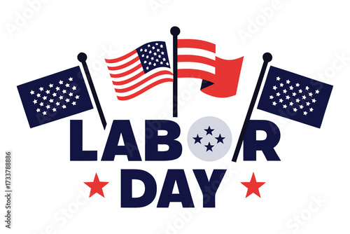 Patriotic Labor Day with American Flags, Stars, and Labor Day Text Design