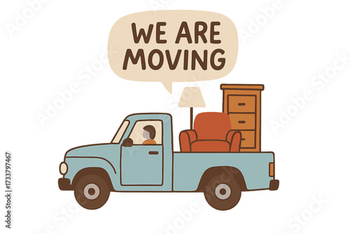 We are moving quote. Pickup truck with furniture illustration. Relocation concept with armchair, lamp, cupboard. Moving house service announcement. Flat hand drawn vector art.