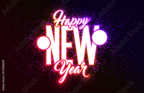 Happy New Year 2026 Greeting Card Design with Glowing Neon Light Typography Lettering on Dark Sparkle Background. Vector Christmas Holiday Season Illustration for Calendar, Celebration Poster, Party