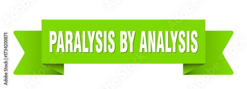 paralysis by analysis ribbon isolated on transparent background. paralysis by analysis ribbon