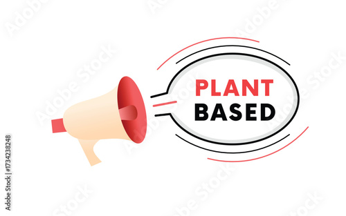 Plant based banner illustration advertising concept design megaphone label. Sign design editable eps 10 .