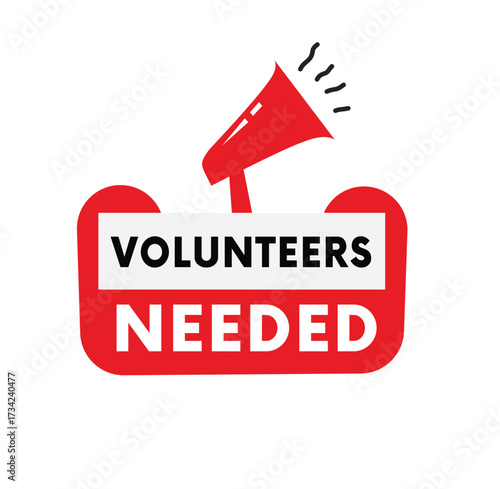 Volunteers needed message art vector. Announcement for store or home concept.