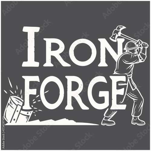 Iron Forge Typography T-Shirt Design