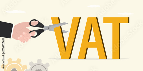 Money policy to cut VAT or reduce tax rate to help economic recovery. Government, FED and central bank clerk hand using scissors to cut or lower VAT rate.