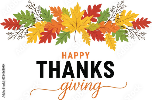 Joyful "Happy Thanksgiving" message adorned with vibrant autumn leaves and delicate branches