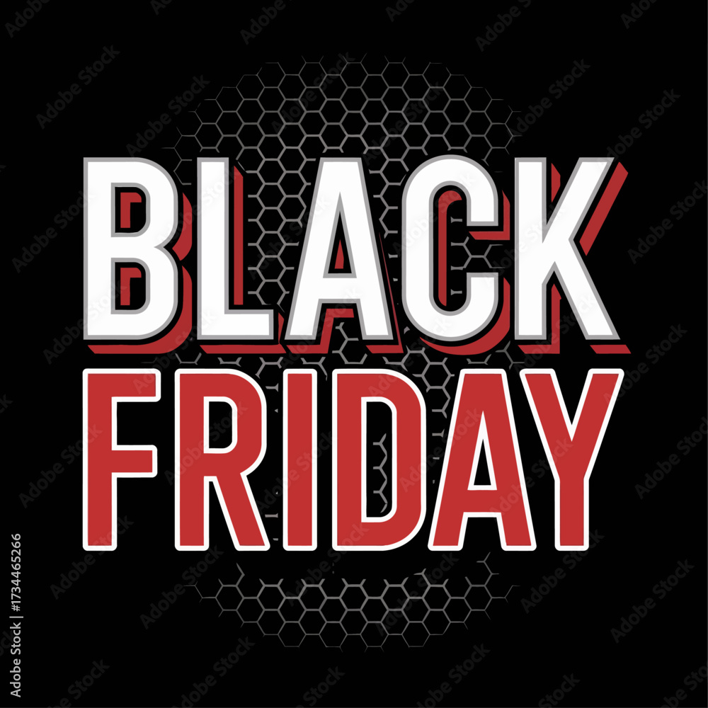 Obraz premium Graphic design of the text 'Black Friday' in the picture. The text is in a 3D style, with 'BLACK' in red letters in white and 'FRIDAY' in red letters, both set against a black hexagonal background.