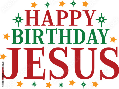 Happy Birthday Jesus