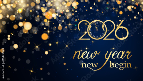 card or banner to wish a new start for the new year 2026 in gold on a blue background with gold colored circles and glitter in bokeh effect