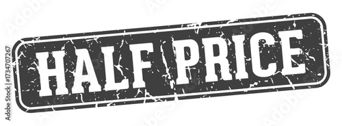 half price rectangular sign. half price stamp