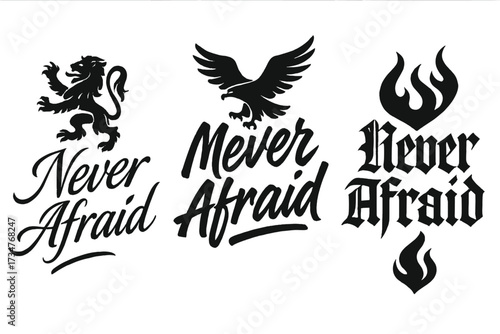 Bold Lettering Variations. Never Afraid. Create a calligraphy lettering illustration of the phrase: Never