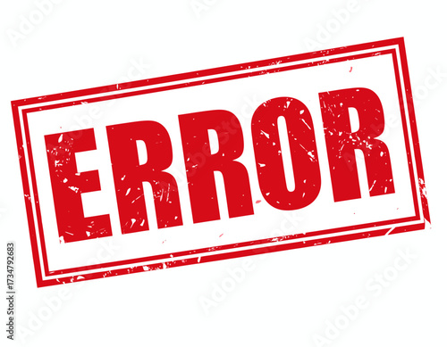 A red square grunge stamp illustration with the word ERROR. This isolated vector graphic represents a critical mistake, system failure, warning, or rejection concept