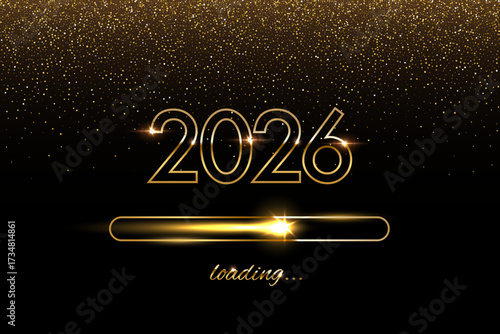 2026 Happy New Year greeting card vector background. Golden numbers 2026 with loading bar and glow light effects on black. Luxury festive sparkle holiday postcard, invitation, banner.