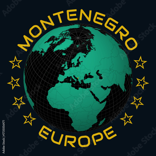 Montenegro on Globe. Round country and continent name text. Country view on world map in Black Emerald color palette. Montenegro shape on map. Authentic vector illustration.