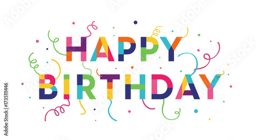Colorful happy birthday celebration with confetti and streamers.