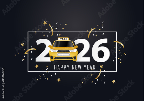 happy new year 2026. 2026 with taxi car
