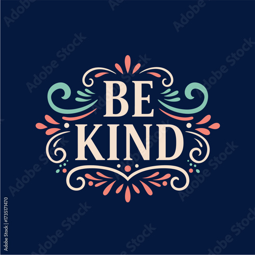 Ornate decorative text with the inspirational message 