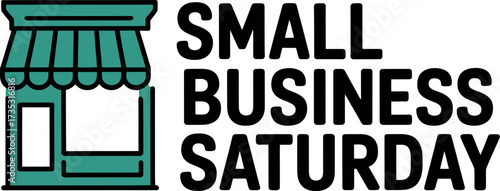 Illustration of small business saturday with store front and text art