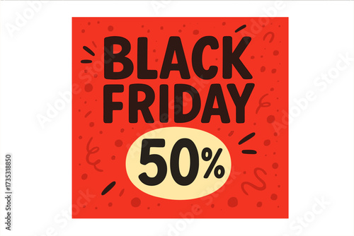 Black Friday sale banner with 50 percent off discount. Trendy modern poster for commercial advertising. Vector flat illustration for special offer, promotion, clearance and shopping.