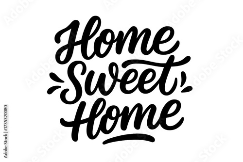 Home Sweet Home lettering vector. Hand drawn calligraphy text. Inspirational quote for typographic poster. Family housewarming welcome phrase. New home saying. Cozy decoration.